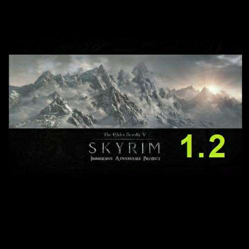 Skyrim Immersive Adventure Project (SIAP) v1.2 [The Elder Scrolls V - Skyrim, 1.9.32]