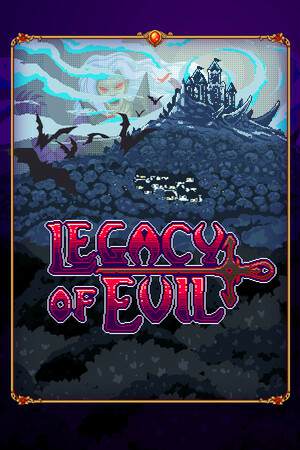 Legacy Of Evil Legacy Of Evil