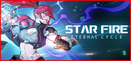 Star Fire: Eternal Cycle Star Fire: Eternal Cycle