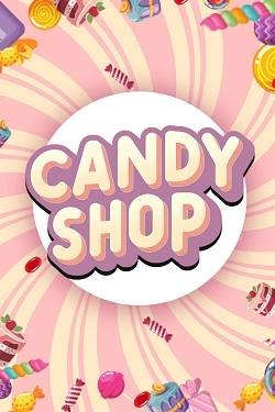 Candy Shop Simulator Candy Shop Simulator