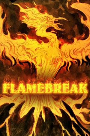 Flamebreak Flamebreak