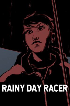 Rainy Day Racer Rainy Day Racer