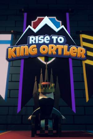Rise to King Ortler Rise to King Ortler