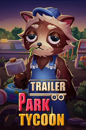 Trailer Park Tycoon: Raccoon Ranch Trailer Park Tycoon: Raccoon Ranch