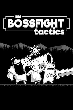 Bossfight Tactics Bossfight Tactics