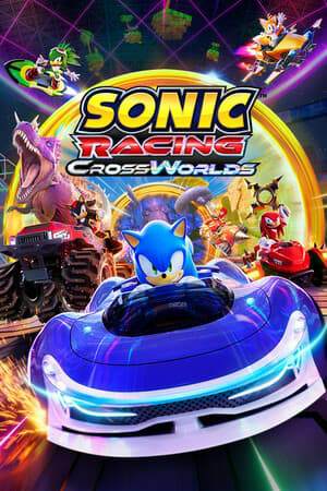Sonic Racing: CrossWorlds Sonic Racing: CrossWorlds