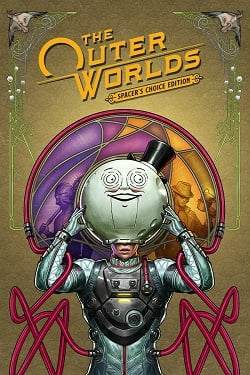 The Outеr Worlds: Spacer's Choice Edition The Outеr Worlds: Spacer's Choice Edition