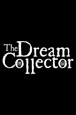 The Dream Collector The Dream Collector