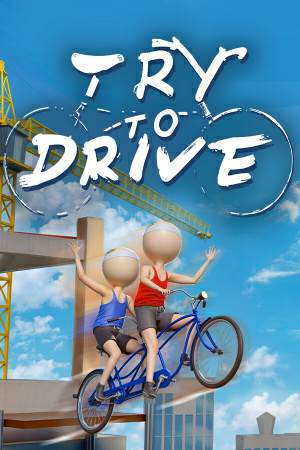 Try To Drive Try To Drive