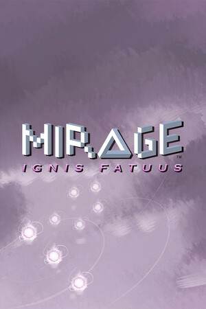 Mirage: Ignis Fatuus Mirage: Ignis Fatuus
