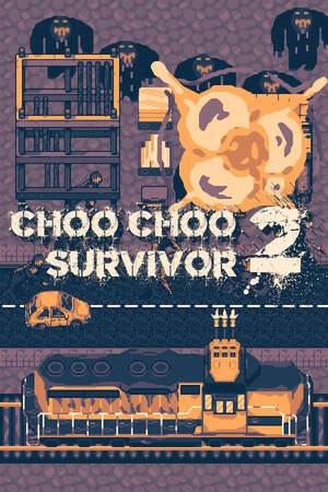 Choo Choo Survivor 2 Choo Choo Survivor 2