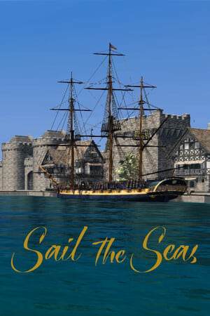 Sail the Seas Sail the Seas
