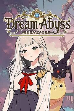 Dream Abyss: Survivors Dream Abyss: Survivors