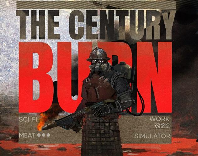 The Century Burn The Century Burn