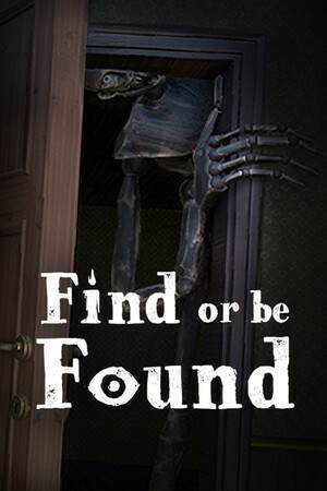 Find or be Found Find or be Found