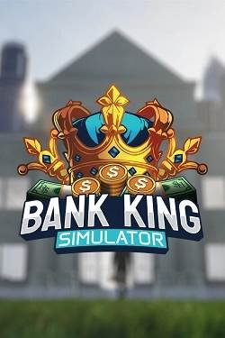 Bank King Simulator Bank King Simulator