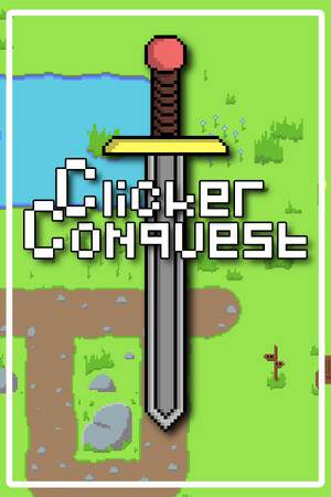Clicker Conquest Clicker Conquest