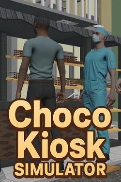 Choco Kiosk Simulator Choco Kiosk Simulator
