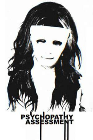 Psychopathy Assessment Psychopathy Assessment