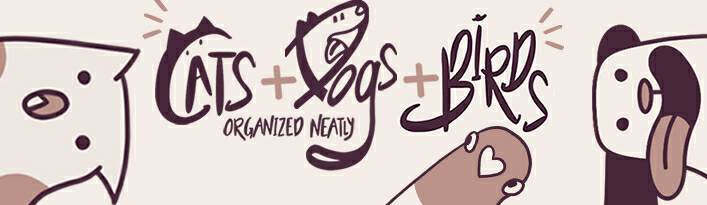 Антология Cats + Dogs + Birds Organized Neatly Антология Cats + Dogs + Birds Organized Neatly