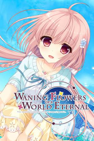 Waning Flowers of a World Eternal - The Rainbow Appears After Flowering Rain / Karenai Sekai to Owaru Hana Waning Flowers of a World Eternal - The Rainbow Appears After Flowering Rain / Karenai Sekai to Owaru Hana