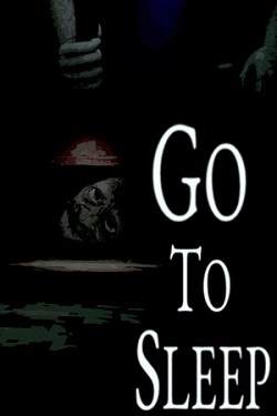 Go To Sleep Go To Sleep