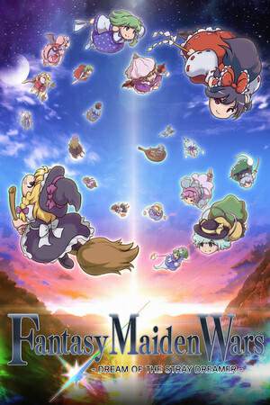 Fantasy Maiden Wars - DREAM OF THE STRAY DREAMER - Fantasy Maiden Wars - DREAM OF THE STRAY DREAMER -