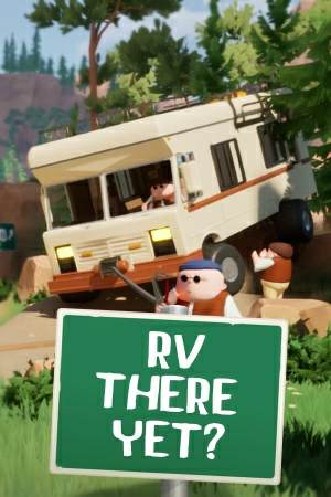 RV There Yet? RV There Yet?