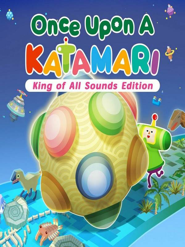 Once Upon A KATAMARI Once Upon A KATAMARI