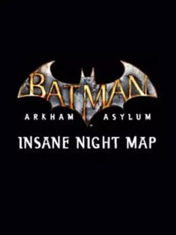 Batman: Arkham Asylum Insane Night Map Pack Batman: Arkham Asylum Insane Night Map Pack