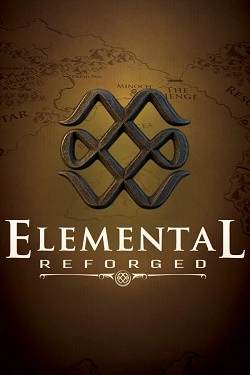 Elemental: Reforged Elemental: Reforged