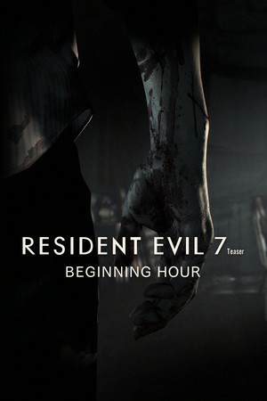 Resident Evil 7 Teaser: Beginning Hour Resident Evil 7 Teaser: Beginning Hour