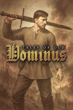 Tales of Old: Dominus Tales of Old: Dominus