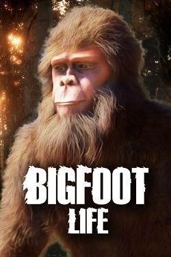 Bigfoot Life Bigfoot Life