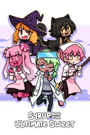 Syrup and the Ultimate Sweet Syrup and the Ultimate Sweet