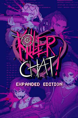 Killer Chat! - Expanded Edition Killer Chat! - Expanded Edition