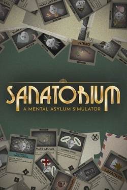 Sanatorium - A Mental Asylum Simulator Sanatorium - A Mental Asylum Simulator
