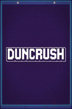 Duncrush