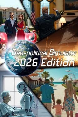 Geo-Political Simulator 2026 Edition Geo-Political Simulator 2026 Edition