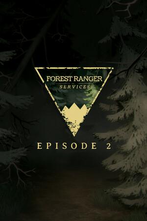 Forest Ranger Services: Episode 2