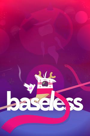 Baseless Baseless