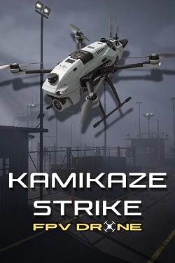 Kamikaze Strike: FPV Drone Kamikaze Strike: FPV Drone