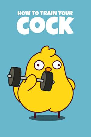 How to Train Your Cock How to Train Your Cock
