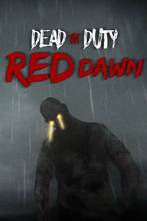 Dead On Duty: Red Dawn