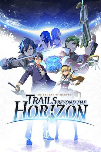 The Legend of Heroes: Trails beyond the Horizon - Complete Edition