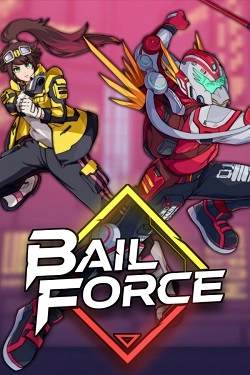 Bail Force: Cyberpunk Bounty Hunters Bail Force: Cyberpunk Bounty Hunters