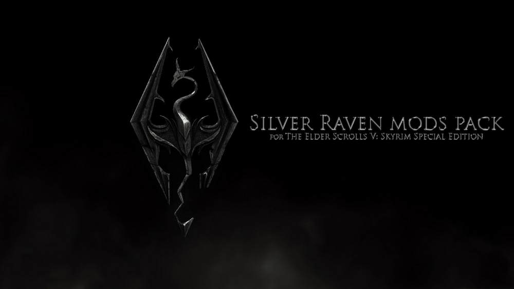 Mods Сборка модификаций - Silver Raven mods pack The Elder Scrolls V - Skyrim Special Edition