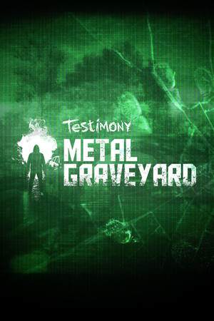 Testimony - Metal Graveyard Testimony - Metal Graveyard