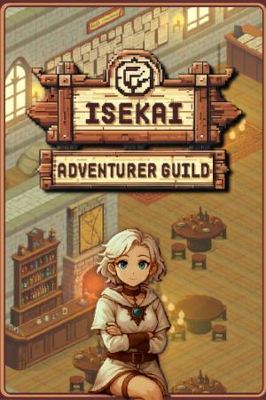 Isekai Adventurer Guild Isekai Adventurer Guild