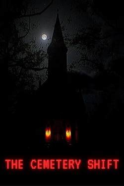 The Cemetery Shift